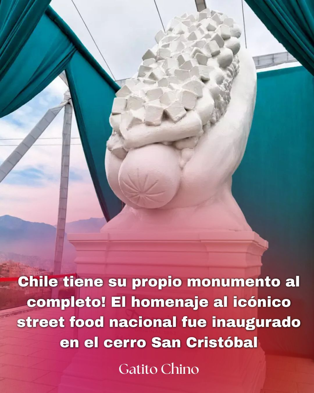 El clásico de la gastronomía chilena ya tiene su propio monumento, justo a tiempo para celebrar su día