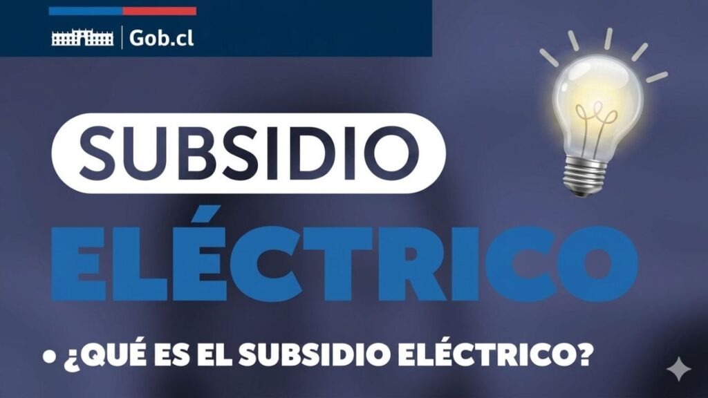 Subsidio Eléctrico 2026: Quinta convocatoria abre este martes 26 de mayo y estos son los requisitos