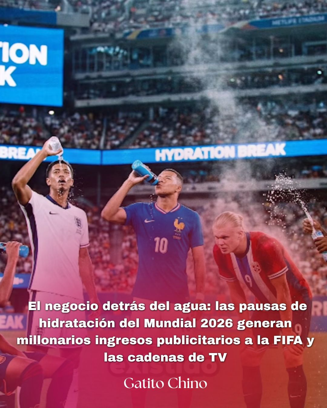 Las pausas de hidratación en el Mundial 2026: un negocio millonario para la FIFA