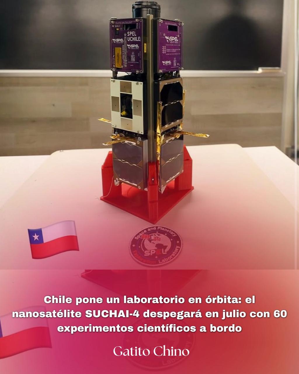Nanosatélite chileno SUCHAI-4 viaja al espacio para realizar 60 experimentos científicos