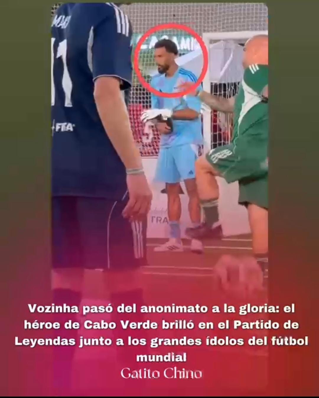 El héroe de Cabo Verde brilló en el partido de leyendas junto a los grandes ídolos del fútbol mundial