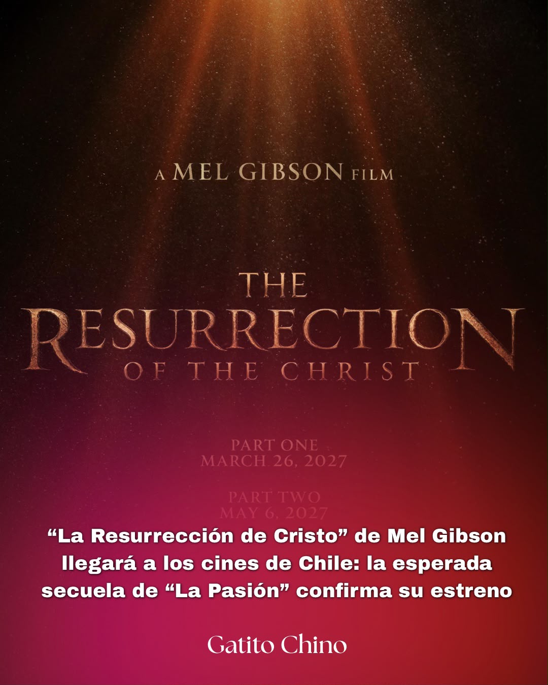 «La Resurrección de Cristo» de Mel Gibson confirma su estreno en cines de Chile
