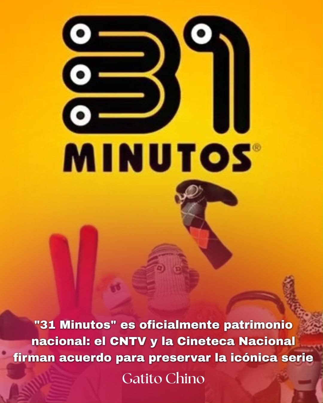 «31 Minutos» es oficialmente patrimonio nacional: el CNTV y la Cineteca Nacional firman acuerdo para preservar la icónica serie