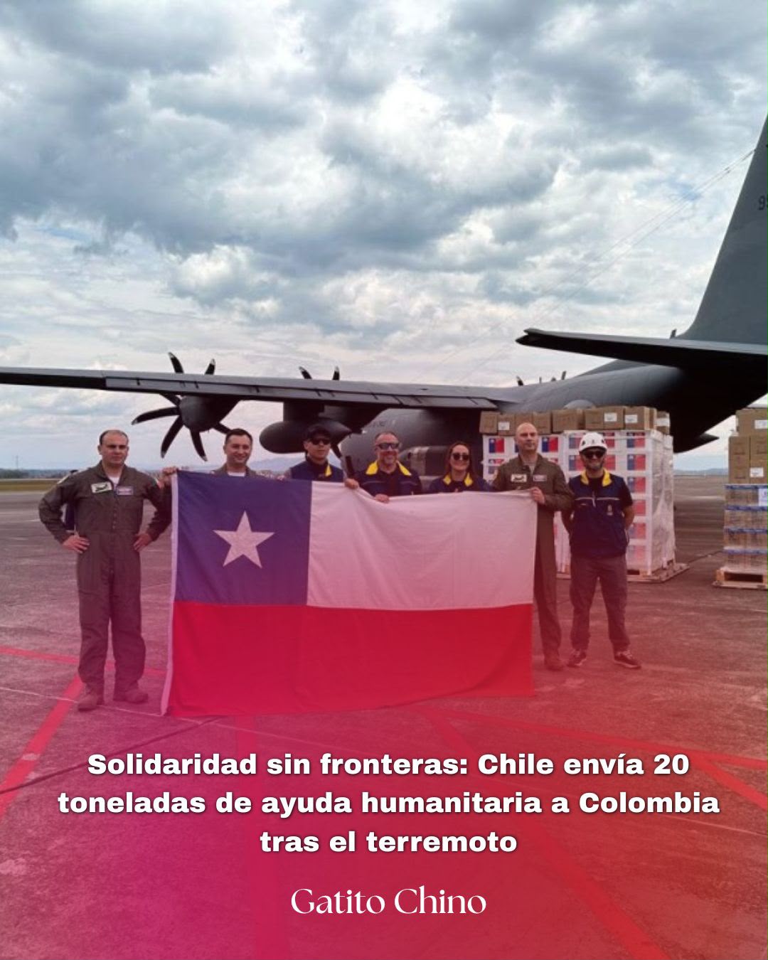 La FACh llega a Colombia con 20 toneladas de ayuda humanitaria.
